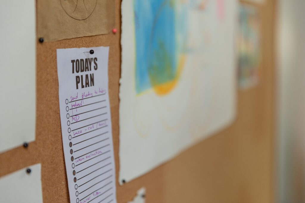 Todays to do list on a notice board.